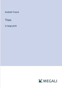 Paperback Thais: in large print Book