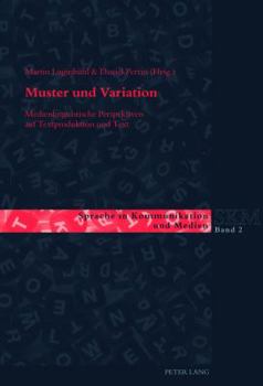 Paperback Muster Und Variation: Medienlinguistische Perspektiven Auf Textproduktion Und Text [German] Book