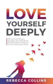 Paperback Love Yourself Deeply Book