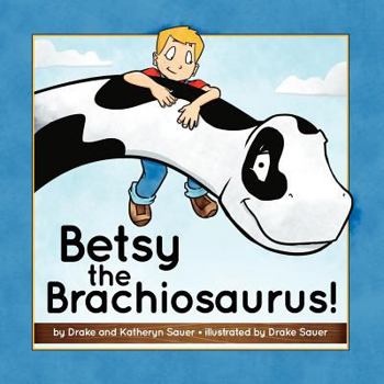 Paperback Betsy the Brachiosaurus Book