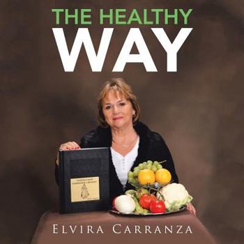 Paperback The Healthy Way Book