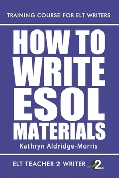 Paperback How To Write ESOL Materials Book