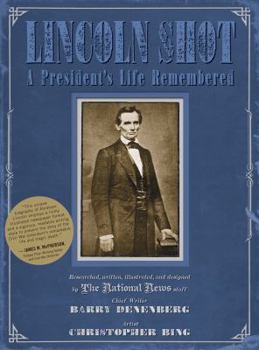 Paperback Lincoln Shot: A President's Life Remembered Book