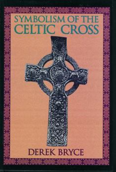 Paperback Symbolism of the Celtic Cross Book