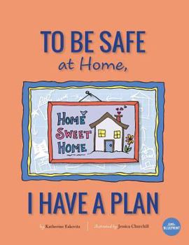 Paperback To Be Safe At Home, I Have A Plan Book