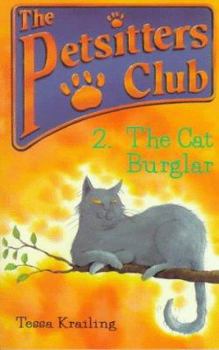 The Cat Burglar (Petsitters Club) - Book #2 of the Petsitter's Club