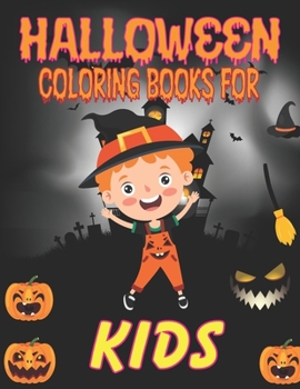 Paperback Halloween Coloring Book for Kids: A Spooky Coloring Book For Creative Children Book