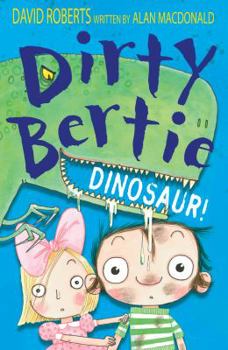 Dinosaur! - Book  of the Dirty Bertie