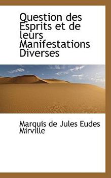 Paperback Question Des Esprits Et de Leurs Manifestations Diverses Book