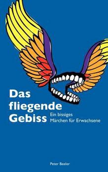 Paperback Das fliegende Gebiss [German] Book