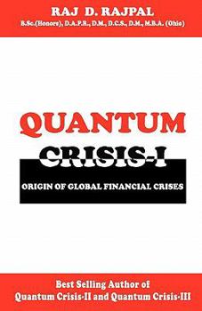 Paperback QUANTUM CRISIS 1-Origin of Global Financial Crises Book