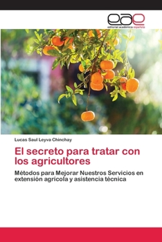 Paperback El secreto para tratar con los agricultores [Spanish] Book