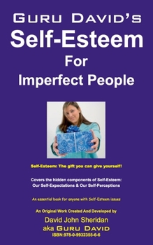 Paperback Guru David's Self Esteem for Imperfect People Book