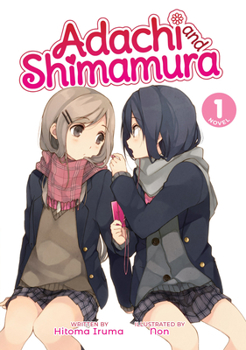 Paperback Adachi and Shimamura (Light Novel) Vol. 1 Book