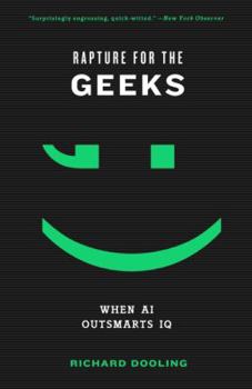 Paperback Rapture for the Geeks: When AI Outsmarts IQ Book