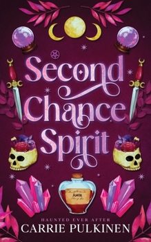 Paperback Second Chance Spirit: A Ghostly Paranormal Romance Book