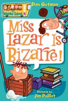 Paperback My Weird School #9: Miss Lazar Is Bizarre! Book