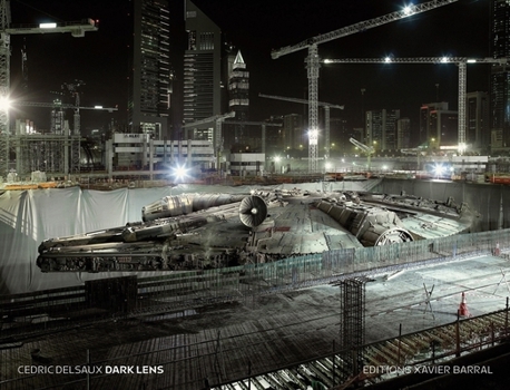 Hardcover Cédric Delsaux: Dark Lens Book