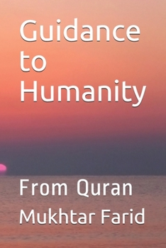 Guidance to Humanity: From Quran