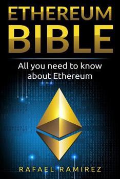 Paperback Ethereum Bible: All You Need to Know About Ethereum Book