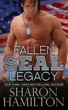 Paperback Fallen SEAL Legacy: SEAL Brotherhood Series Book 2 Book