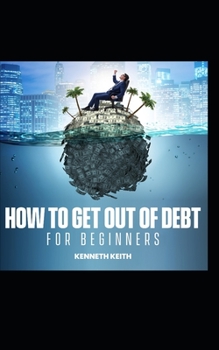 Paperback How to Get Out of Debt for Beginners Book