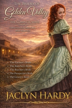 The Brides of Golden Valley Series