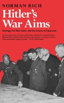 Paperback Hitler's War Aims: Ideology, the Nazi State, and the Course of Expansion Book