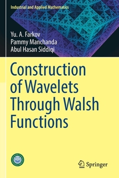 Paperback Construction of Wavelets Through Walsh Functions Book