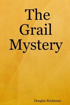 Paperback The Grail Mystery Book