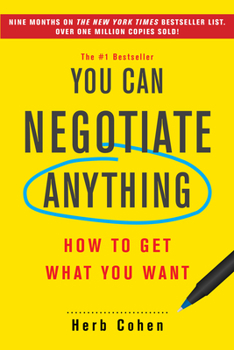 Paperback You Can Negotiate Anything: How to Get What You Want Book