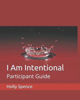 Paperback I Am Intentional: Participant Guide Book