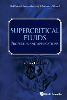 Hardcover Supercritical Fluids: Properties and Applications Book