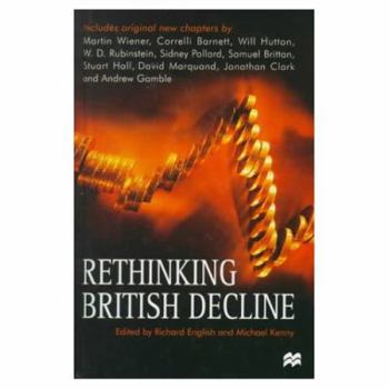 Hardcover Rethinking British Decline Book