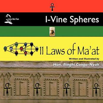 Paperback I-Vine Spheres: 11 Laws of Ma'at Book