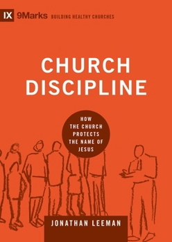 Church Discipline / DISIPLINA E KISHËS: How the Church Protects the Name of Jesus / SI E RUAN KISHA EMRIN E JEZUSIT (Building Healthy Churches (Albanian)) (Albanian Edition)