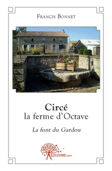 Paperback Circé la ferme d'Octave [French] Book
