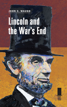 Paperback Lincoln and the War's End Book