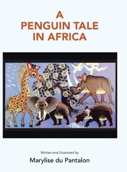 Hardcover A Penguin Tale in Africa Book