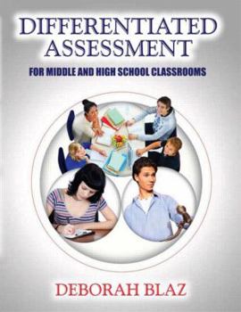 Paperback Differentiated Assessment for Middle and High School Classrooms Book