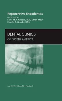 Hardcover Regenerative Endodontics, an Issue of Dental Clinics: Volume 56-3 Book