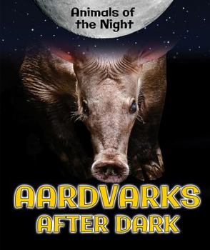 Paperback Aardvarks After Dark Book