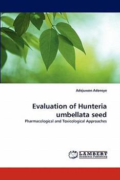 Paperback Evaluation of Hunteria umbellata seed Book