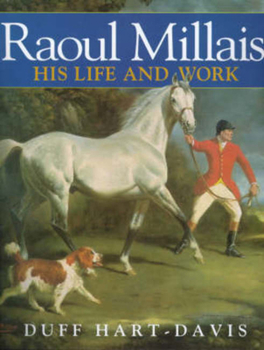 Hardcover Raoul Millais: His Life and Work Book
