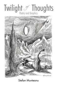 Paperback Twilight of Thoughts: Poetry and Graphics Book