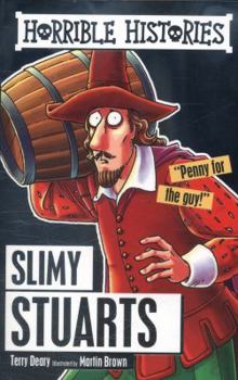 Paperback Horrible Histories Slimy Stuarts Classic Book