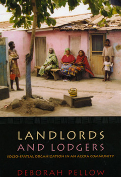 Paperback Landlords and Lodgers: Socio-Spatial Organization in an Accra Community Book