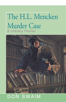 Paperback The H. L. Mencken Murder: A Literary Thriller Book