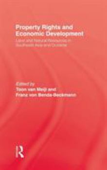 Hardcover Property Rights and Economic Development: Land and Natural Resources in Southeast Asia and Oceania Book