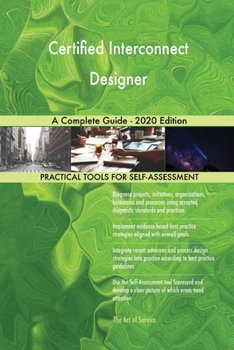 Paperback Certified Interconnect Designer A Complete Guide - 2020 Edition Book